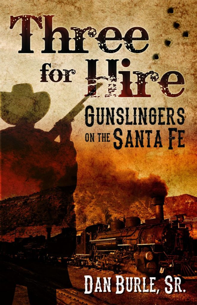 Book Cover: Three for Hire: Gunslingers on the Santa Fe