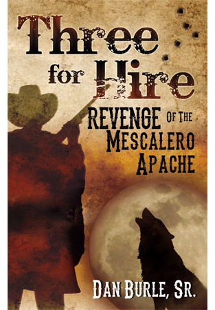 Book Cover: Three for Hire: Revenge of the Mescalero Apache