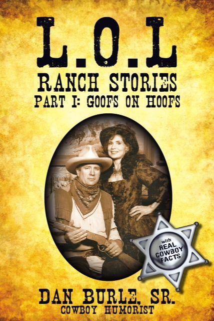 Book Cover: L.O.L. RANCH STORIES  PART 1: GOOFS ON HOOFS