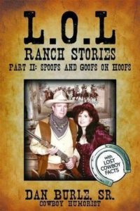 Book Cover: L.O.L. RANCH STORIES  PART II: SPOOFS AND GOOFS ON HOOFS